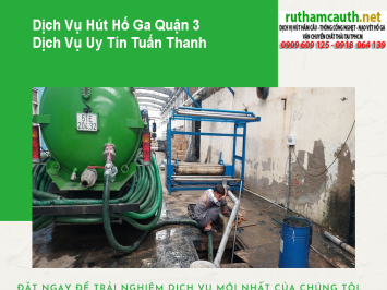 Bảng Báo Giá Dịch Vụ Hút Hố Ga Quận 3