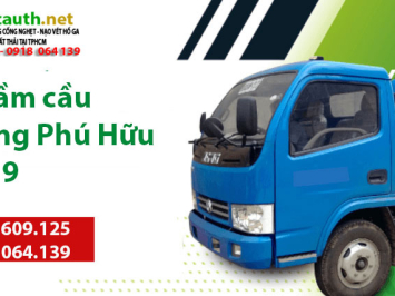 Bảng báo giá rút hầm cầu phường Phú Hữu Quận 9