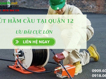 Bảng Báo Giá Dịch Vụ Rút hầm cầu Quận 12