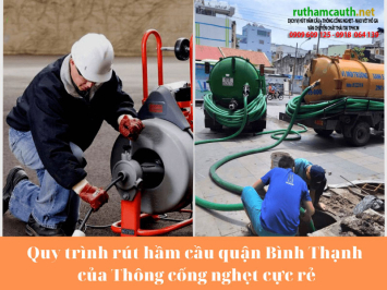 Bảng Báo Giá Dịch Vụ Rút hầm cầu Quận Bình Thạnh