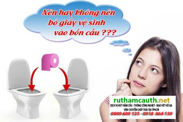 Có nên vứt giấy vào bồn cầu hay không? Câu trả lời khiến nhiều người bất ngờ
