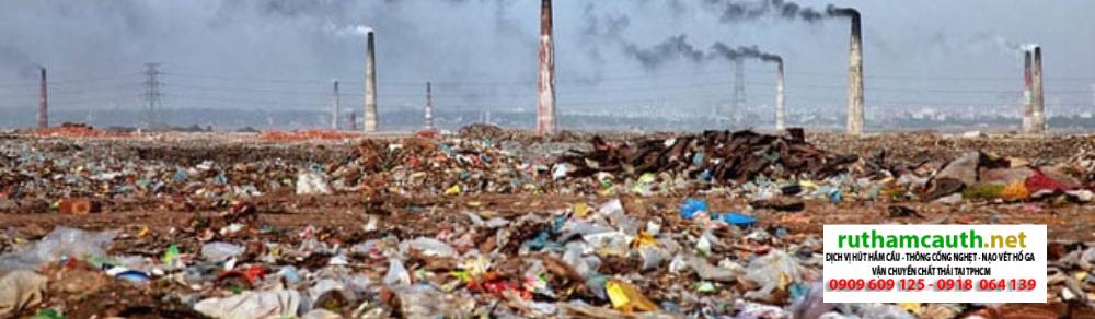 Nguyên Nhân, Hậu Quả Ô Nhiễm Môi Trường Và Giải Pháp