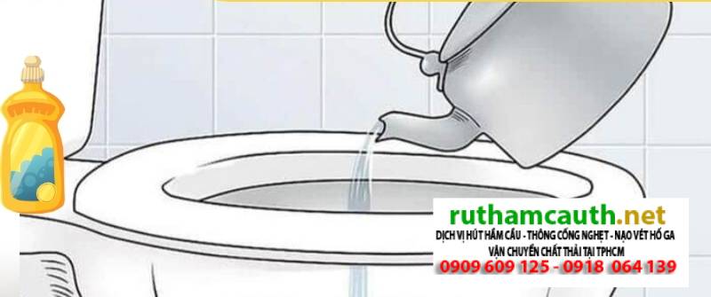 Thông Bồn Cầu Bằng Nước Rửa Chén Cực Mạnh