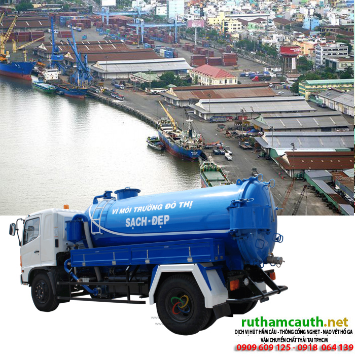 Dịch vụ rút hầm cầu nhanh cảng Nhà Bè quận 7