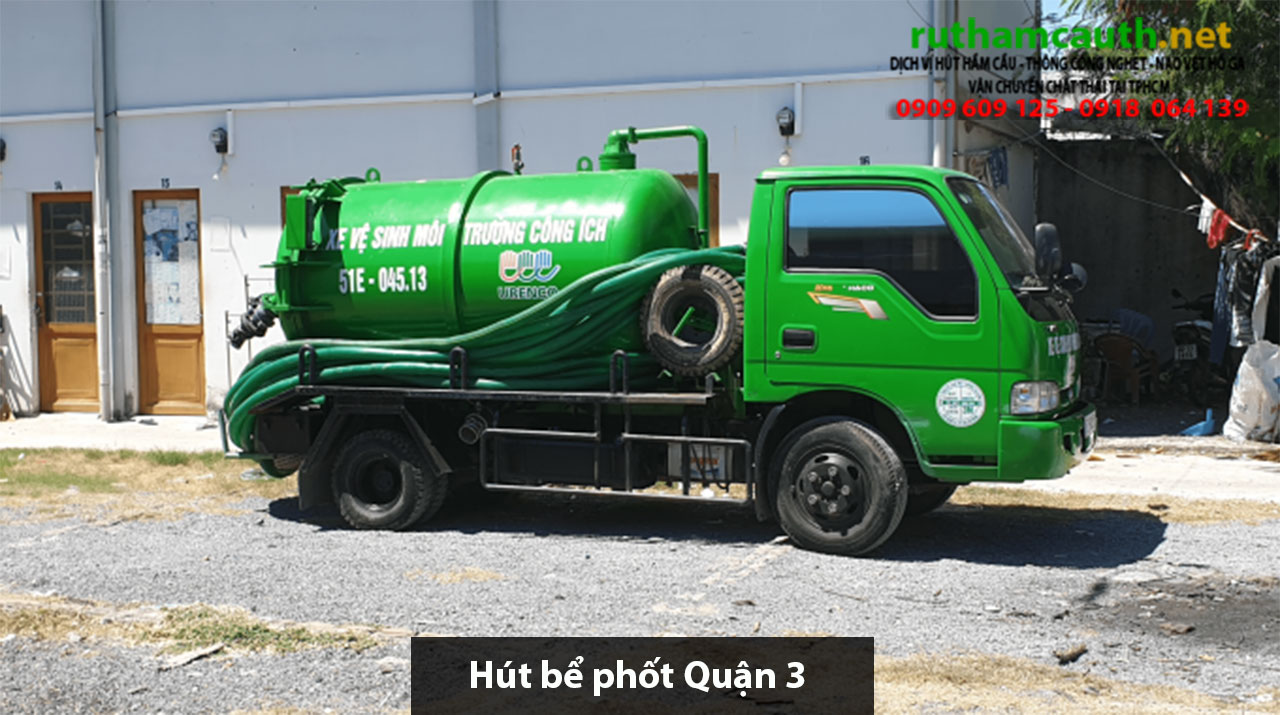 Báo giá xe hút bể phốt Quận 3 giá rẻ