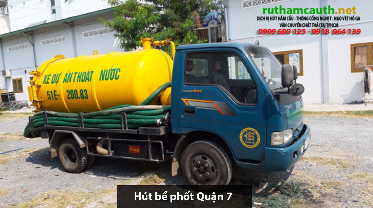 Báo giá xe hút bể phốt Quận 7 giá rẻ