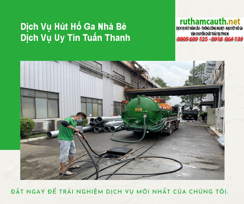 Bảng Báo Giá Dịch Vụ Hút Hố Ga Nhà Bè