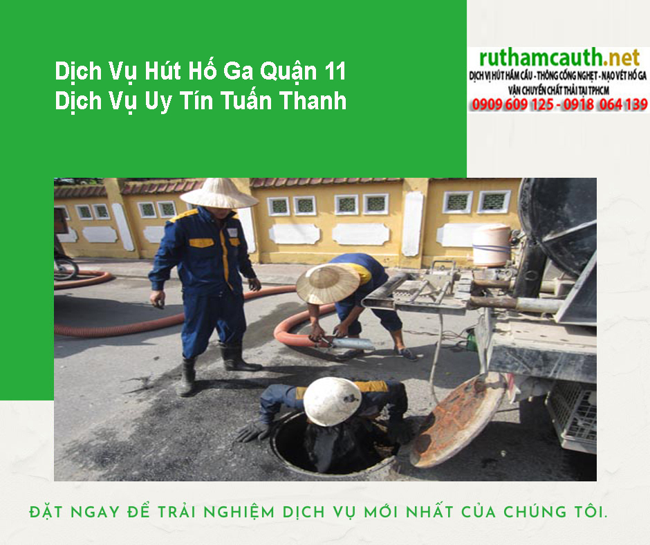 Bảng Báo Giá Dịch Vụ Hút Hố Ga Quận 11