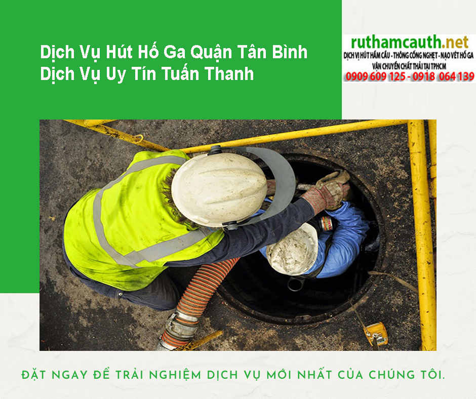 Bảng Báo Giá Dịch Vụ Hút Hố Ga Quận Tân Bình