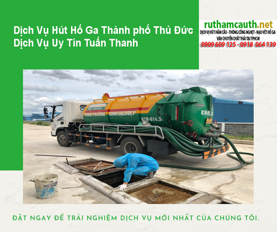 Bảng Báo Giá Dịch Vụ Hút Hố Ga Thành phố Thủ Đức