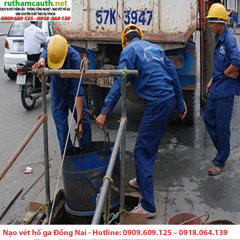 Bảng Báo Giá Dịch Vụ Nạo Vét Hố Ga Đồng Nai