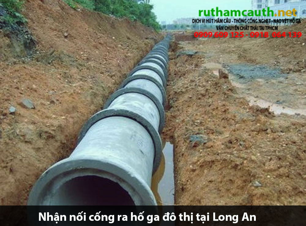 Bảng báo giá nhận nối cống ra hố ga đô thị Long An