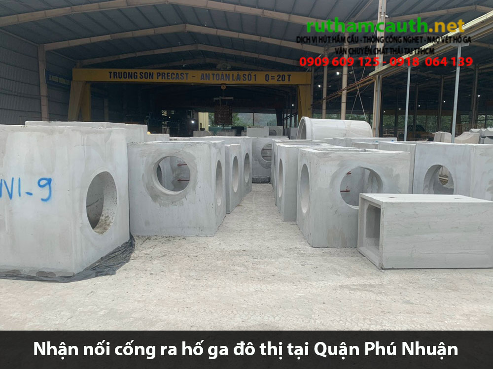 Bảng báo giá nhận nối cống ra hố ga đô thị Quận Phú Nhuận