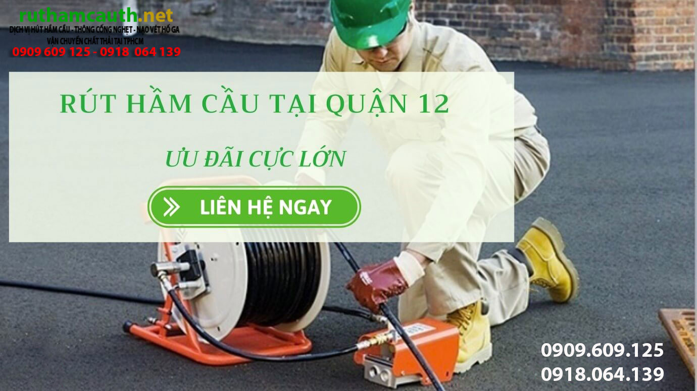Bảng Báo Giá Dịch Vụ Rút hầm cầu Quận 12