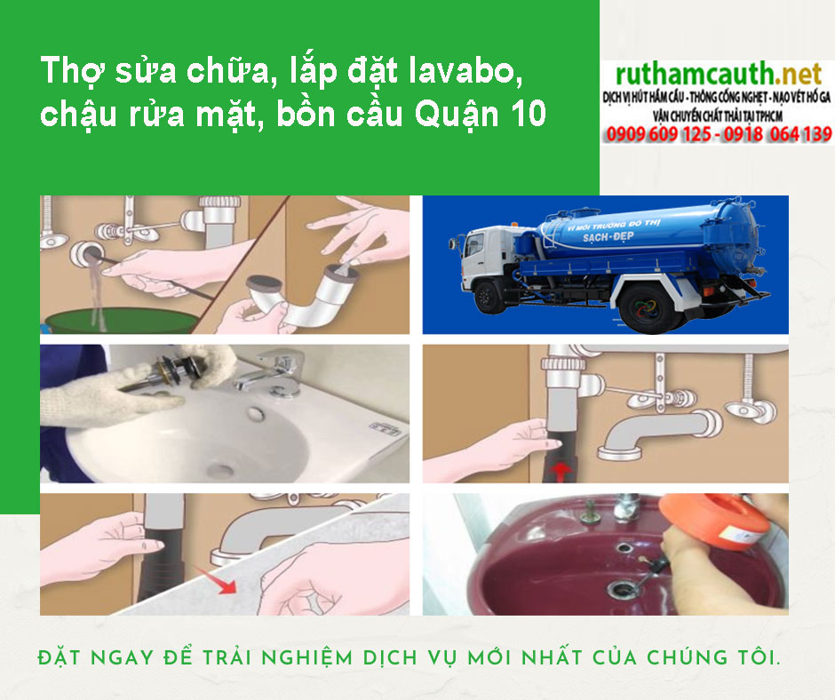 Thợ sửa chữa, lắp đặt lavabo, chậu rửa mặt, bồn cầu Quận 10