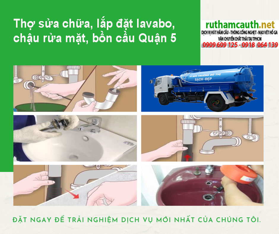 Thợ sửa chữa, lắp đặt lavabo, chậu rửa mặt, bồn cầu Quận 5