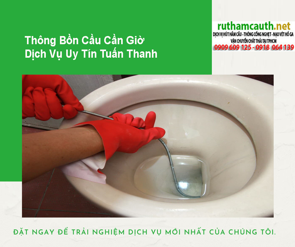 Thông Bồn Cầu Cần Giờ - Tuấn Thanh