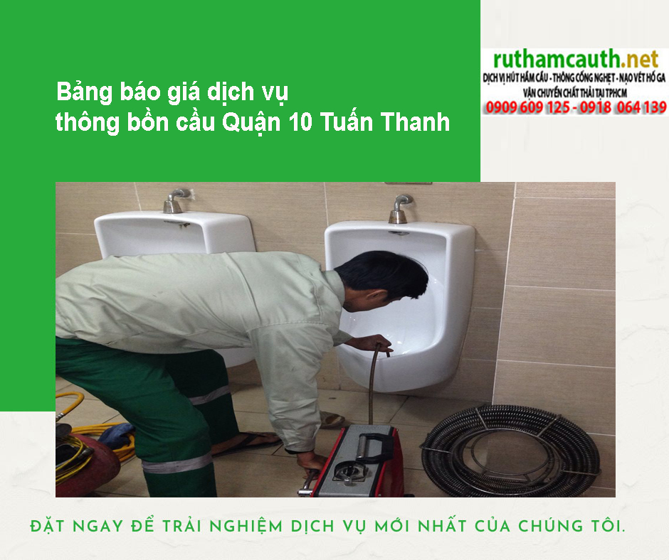 Bảng báo giá dịch vụ thông bồn cầu Quận 10