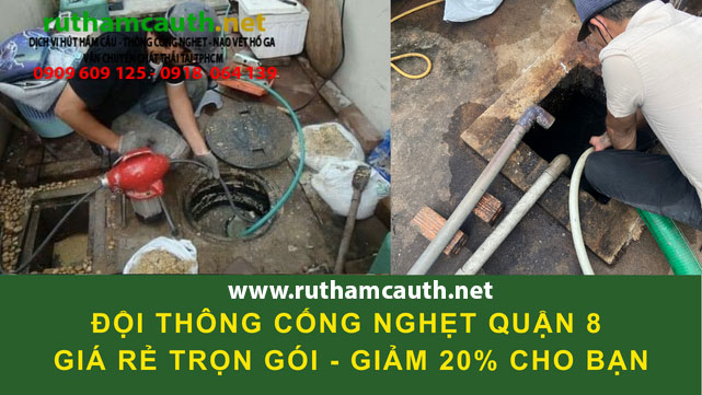 Bảng Báo Giá Dịch Vụ Thông cống nghẹt Quận 8